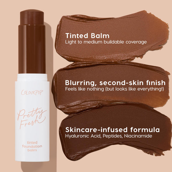 ColourPop Pretty Fresh Tinted Foundation Balm stick in Deep Dark 22 standing uncapped, showing deep brown pigment and three swatches; highlights light-to-medium buildable coverage, blurring second-skin finish, and skincare-infused formula with hyaluronic acid, peptides, and niacinamide.