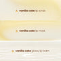 Vanilla Dream Lip Care Kit showcases three vanilla cake treatments - lip scrub, lip mask, and glossy lip balm - swatched as shimmering cream, pale vanilla, and clear layers on a light background, highlighting textures in this ColourPop Lip Care Kit.
