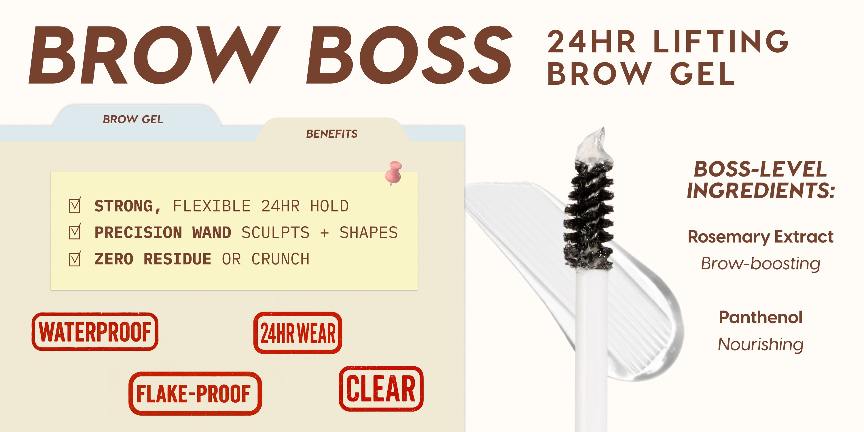 Brow Boss 24HR Lifting Brow Gel product display showing clear eyebrow gel on a spoolie wand beside callouts for strong flexible 24-hour hold, waterproof, flake-proof, clear finish, and brow-boosting rosemary extract with nourishing panthenol benefits.