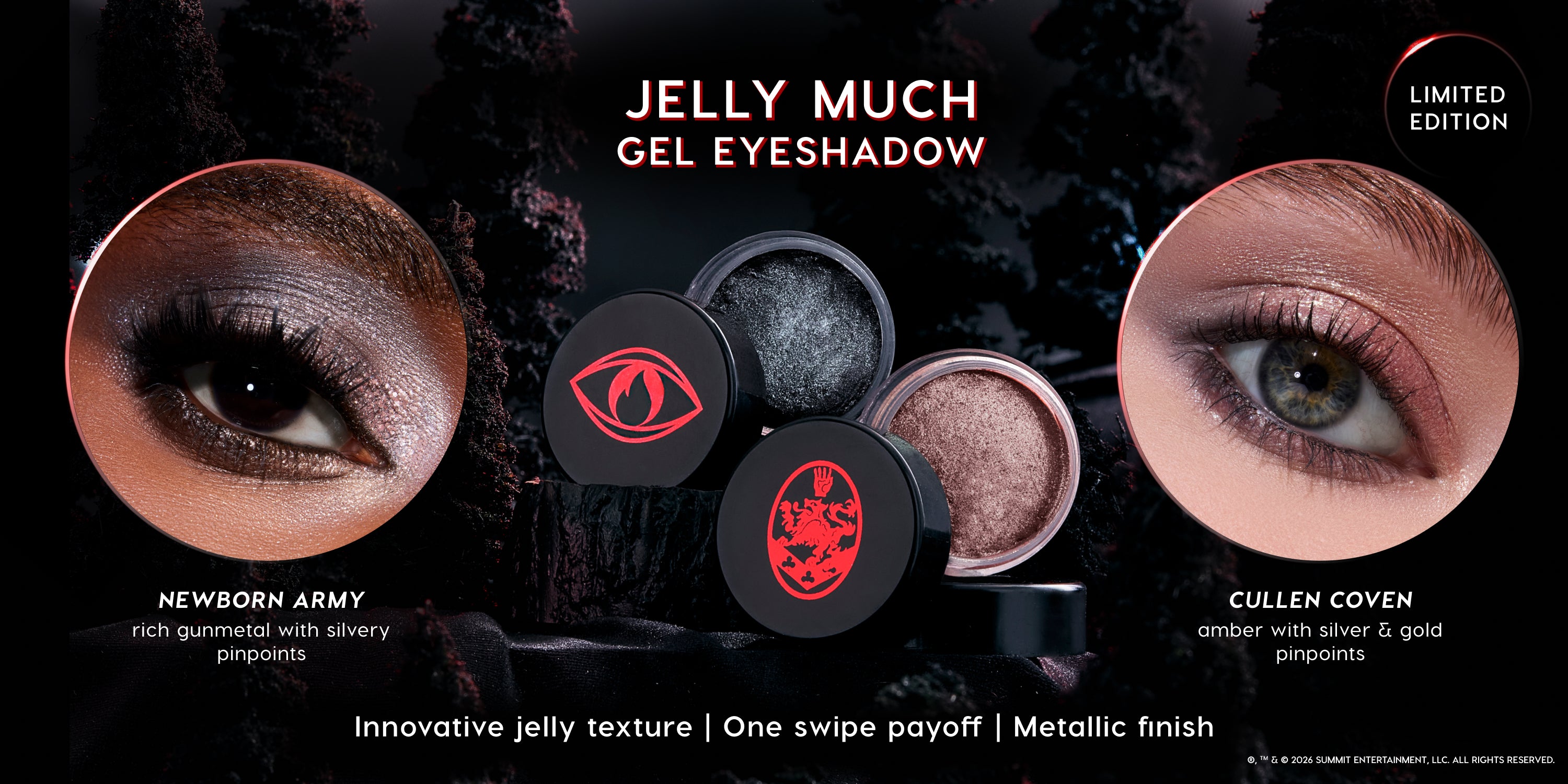 Jelly Much gel eyeshadow pots in shades Newborn Army and Cullen Coven sit against a dark forest background, with close-ups of metallic gunmetal and amber shimmer eye makeup showing the jelly texture and one-swipe, high-impact finish.