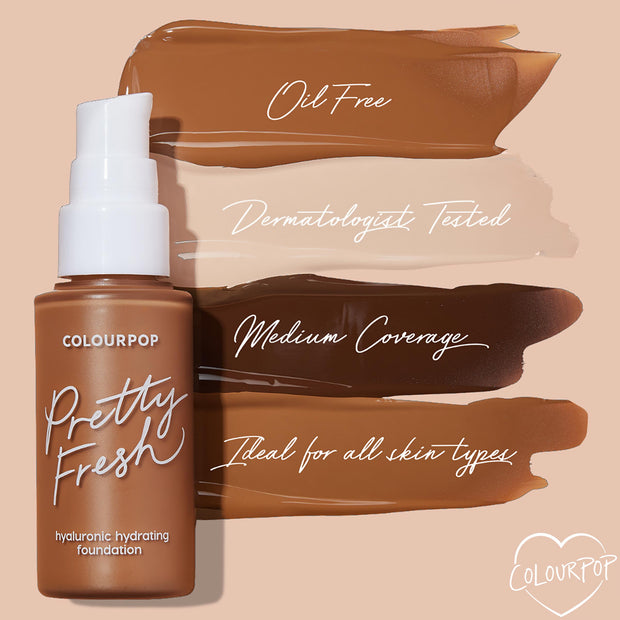 ColourPop Hyaluronic Hydrating Foundation Pretty Fresh, Fair 15 W, in a tan bottle with white pump, beside shade swatches labeled Oil Free, Dermatologist Tested, Medium Coverage, ideal for all skin types on a beige background.
