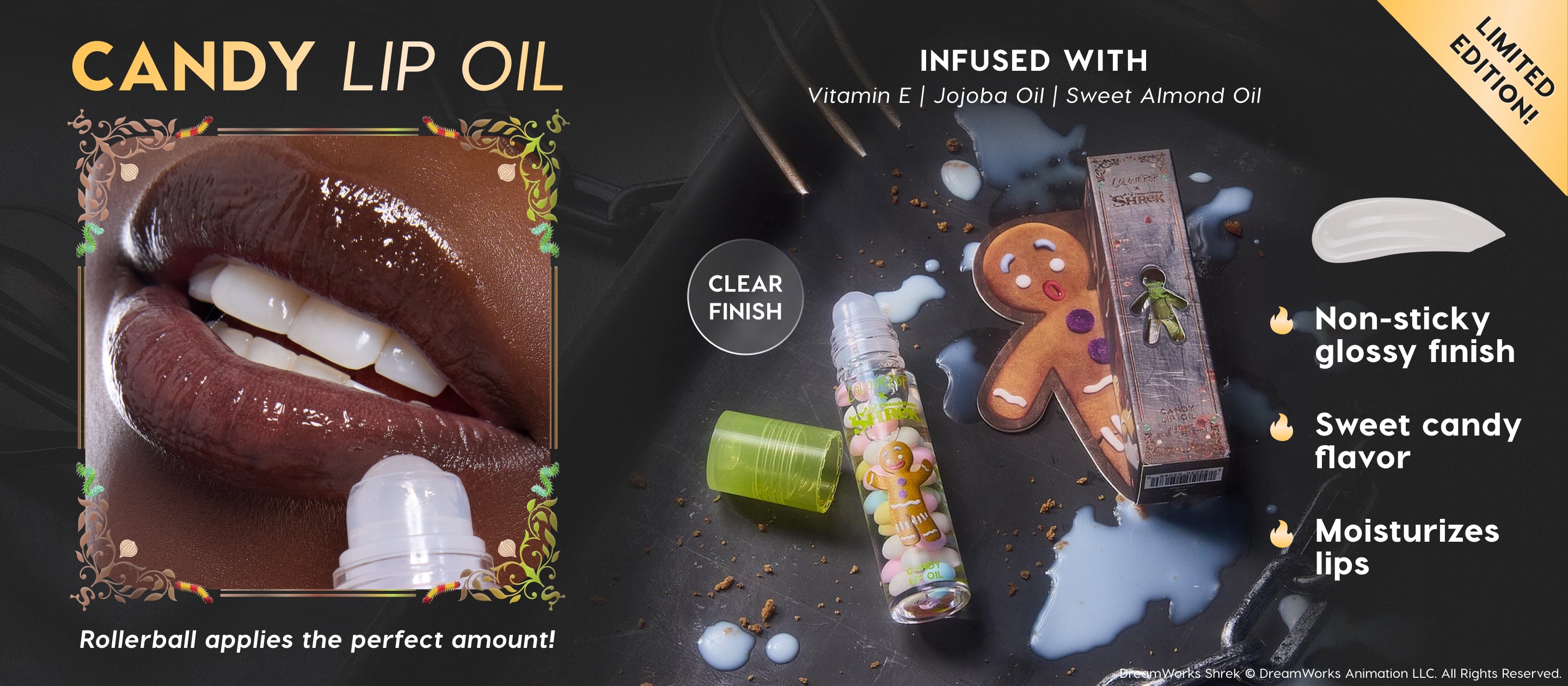 ColourPop Shrek Candy Lip Oil gliding from a rollerball onto glossy lips, delivering a clear, non‑sticky shine; bottle with green cap and Gingy candy graphics sits by the box, featuring vitamin E, jojoba, sweet almond oils and a sweet candy flavor.