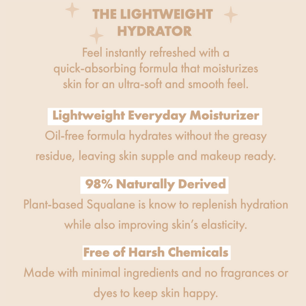 The Lightweight ColourPop Face Moisturizer delivers quick-absorbing, oil-free hydration for supple, makeup-ready skin; 98% naturally derived with plant-based squalane; free of harsh chemicals, fragrance, and dyes; beige infographic showcases benefits.