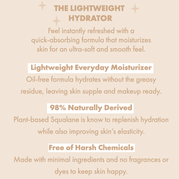 The Lightweight ColourPop Face Moisturizer delivers quick-absorbing, oil-free hydration for supple, makeup-ready skin; 98% naturally derived with plant-based squalane; free of harsh chemicals, fragrance, and dyes; beige infographic showcases benefits.