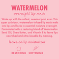 ColourPop Watermelon lip mask softening and restoring lips overnight with a leave-on, cushiony formula infused with Watermelon Seed Oil, Shea Butter, and Vitamin E; pink infographic background with icons highlighting restoring and softening benefits.